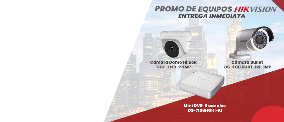 PROMOCIÓN DE EQUIPOS DE VIDEO VIGILANCIA DE LAS MARCAS HIKVISION Y HILOOK. ENTREGA INMEDIATA